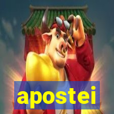 apostei