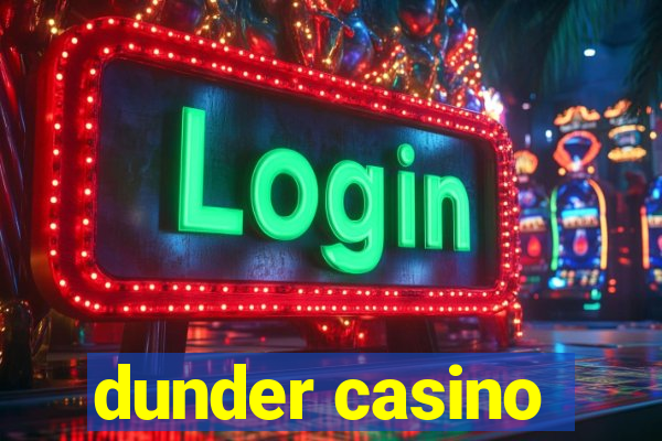 dunder casino