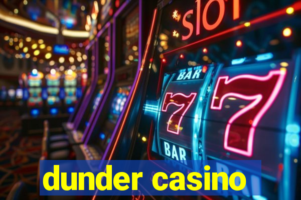 dunder casino