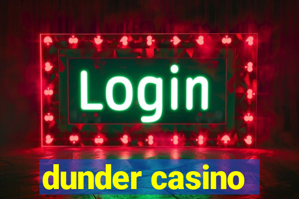 dunder casino