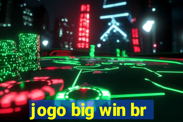 jogo big win br