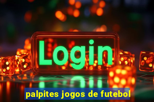 palpites jogos de futebol