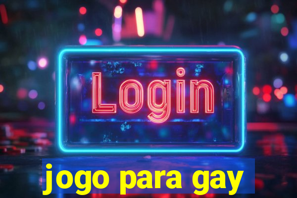 jogo para gay