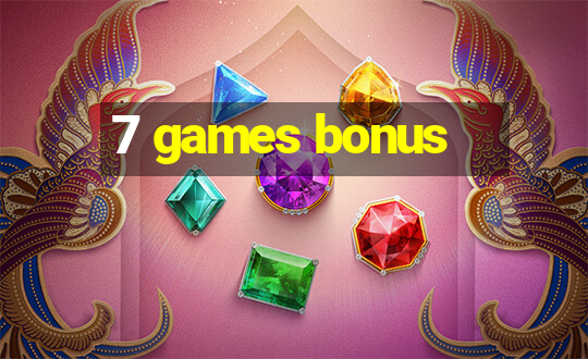 7 games bonus