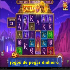 jogos de pegar dinheiro