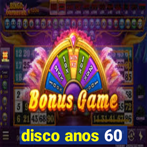 disco anos 60