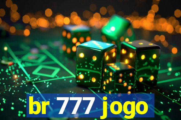 br 777 jogo