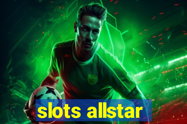 slots allstar