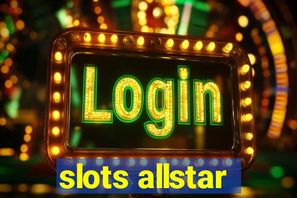 slots allstar