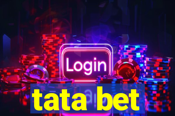 tata bet