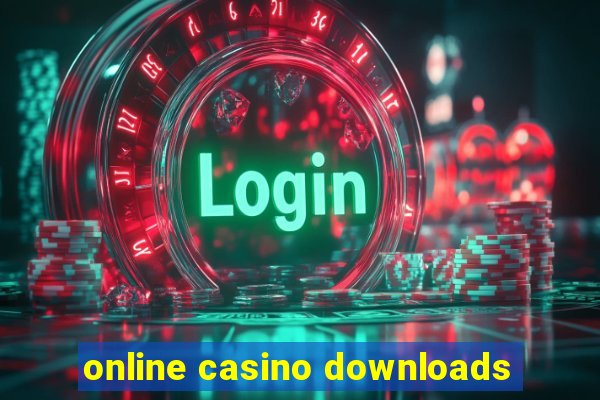 online casino downloads