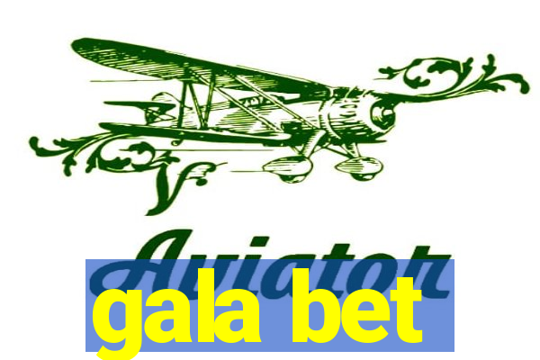 gala bet