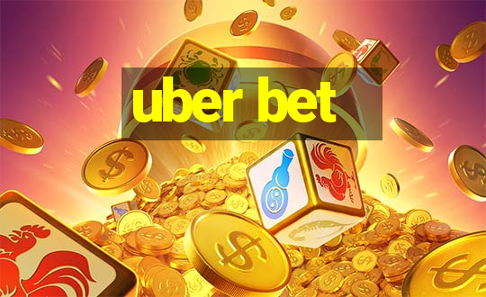 uber bet