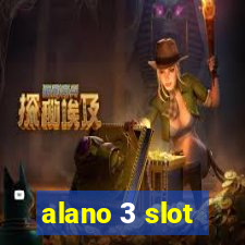 alano 3 slot