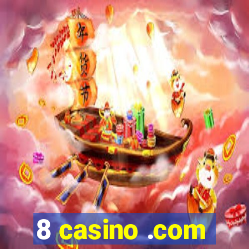 8 casino .com