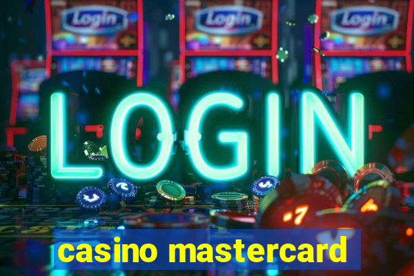 casino mastercard