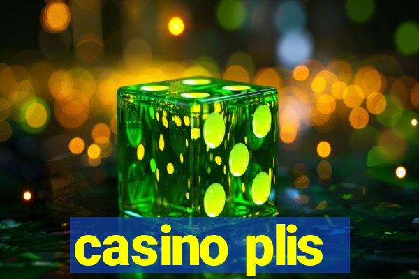 casino plis