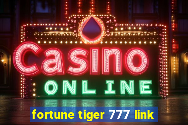 fortune tiger 777 link