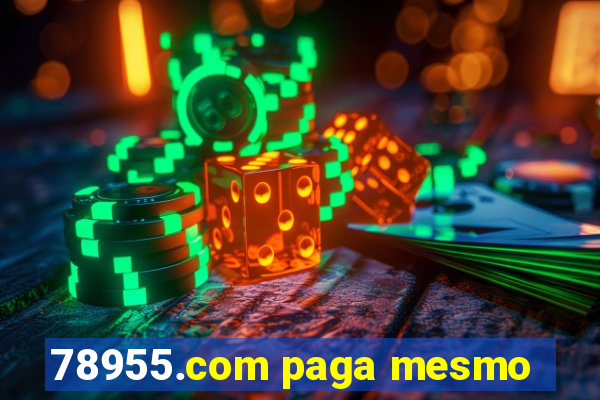 78955.com paga mesmo