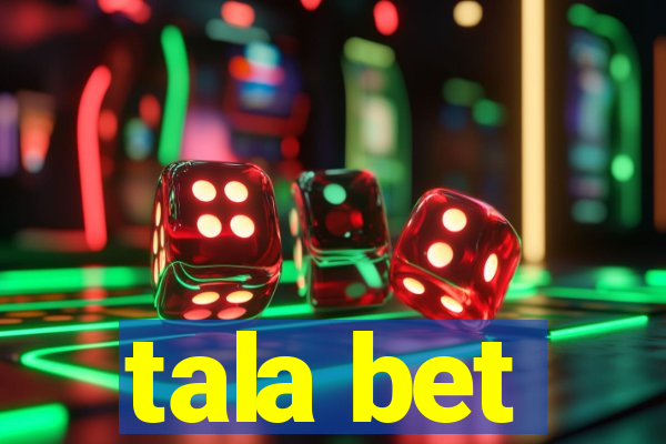 tala bet