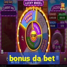 bonus da bet