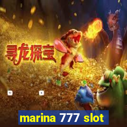 marina 777 slot