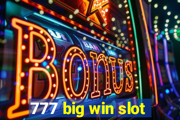 777 big win slot