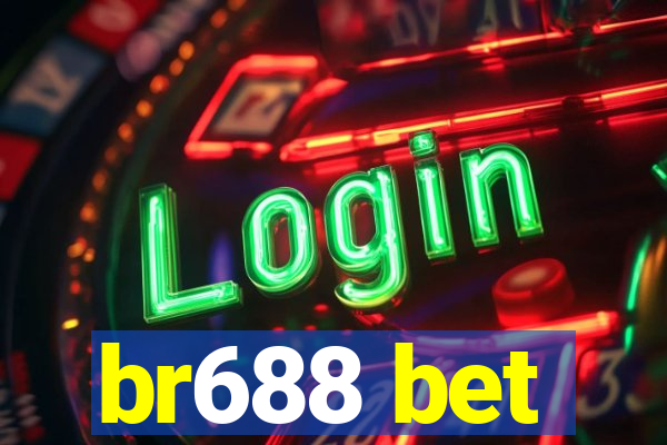 br688 bet