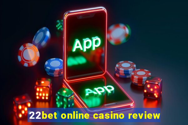 22bet online casino review