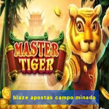 blaze apostas campo minado