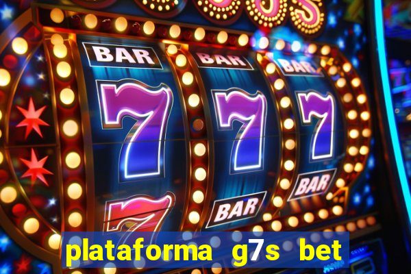 plataforma g7s bet é confiável