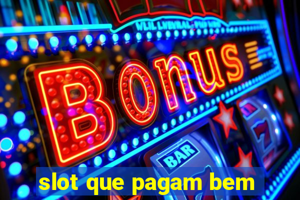 slot que pagam bem