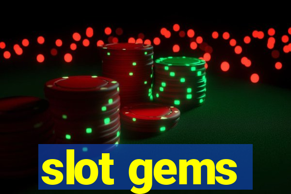 slot gems