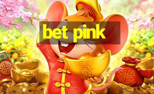 bet pink