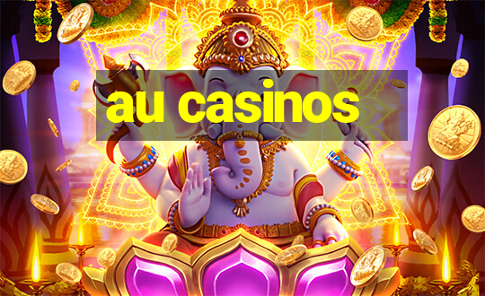 au casinos