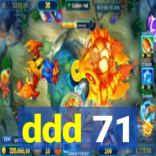 ddd 71