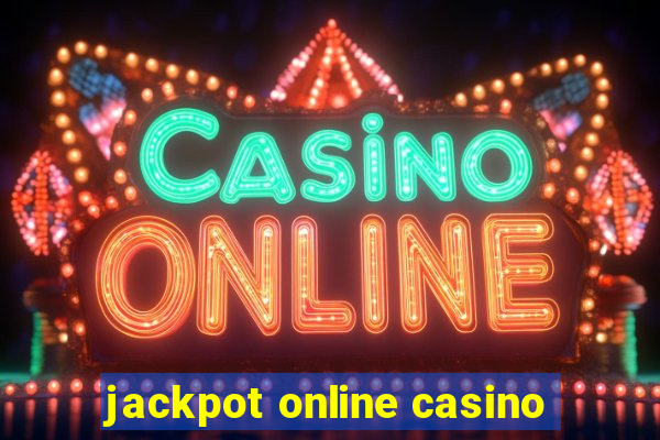 jackpot online casino