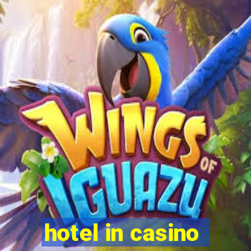 hotel in casino