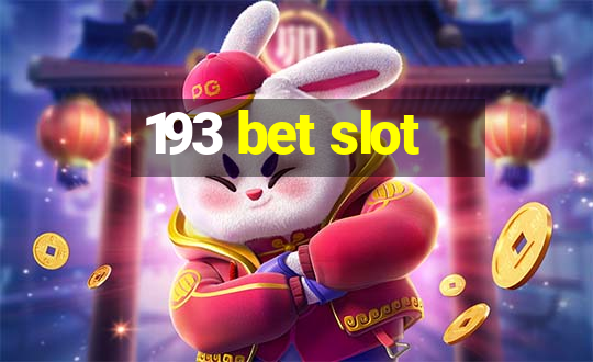 193 bet slot