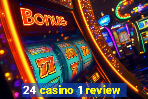 24 casino 1 review