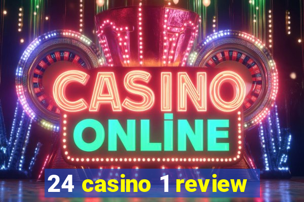 24 casino 1 review