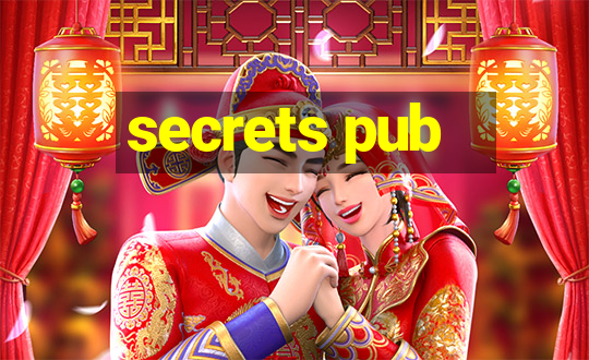 secrets pub