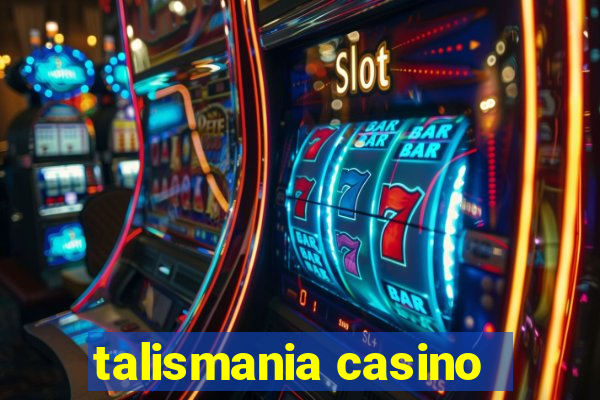 talismania casino