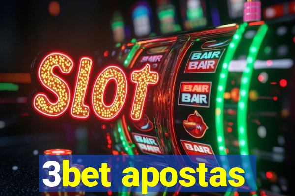 3bet apostas