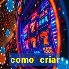 como criar plataforma de jogos slots