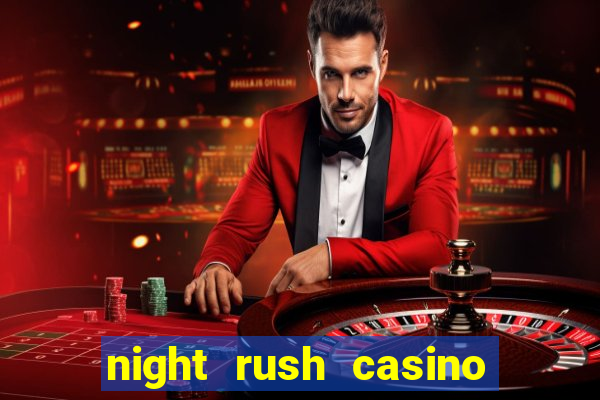 night rush casino bonus code