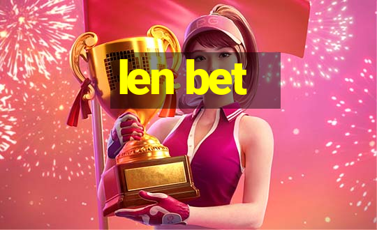 len bet