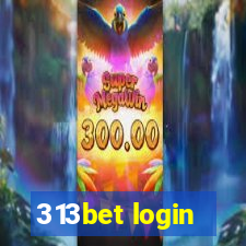 313bet login