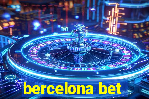 bercelona bet