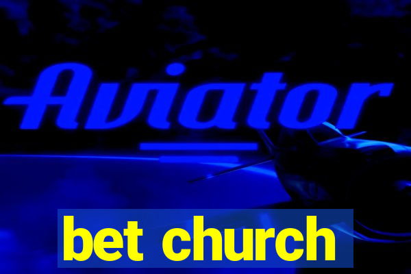 bet church